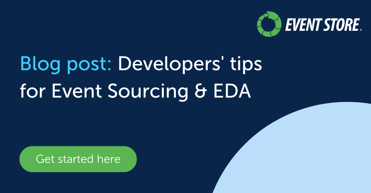 Developers' tips for Event Sourcing & EDA